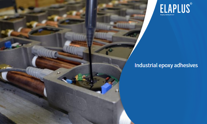 工业环氧胶粘剂有几种类型？如何选择合适的环氧胶黏剂？